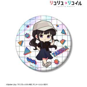 リコリス・リコイル_meagratiaコラボ 井ノ上たきな ちびキャラ 75mmオーロラ缶バッジ ver.B