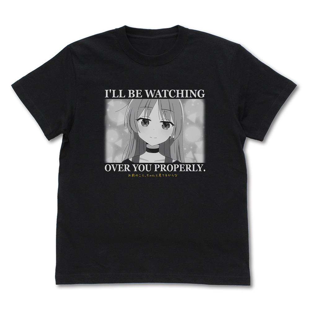 ぼっち・ざ・ろっく!_Mサイズ_伊地知星歌の「お前のこと、ちゃんと見てるからな」 Tシャツ/BLACK