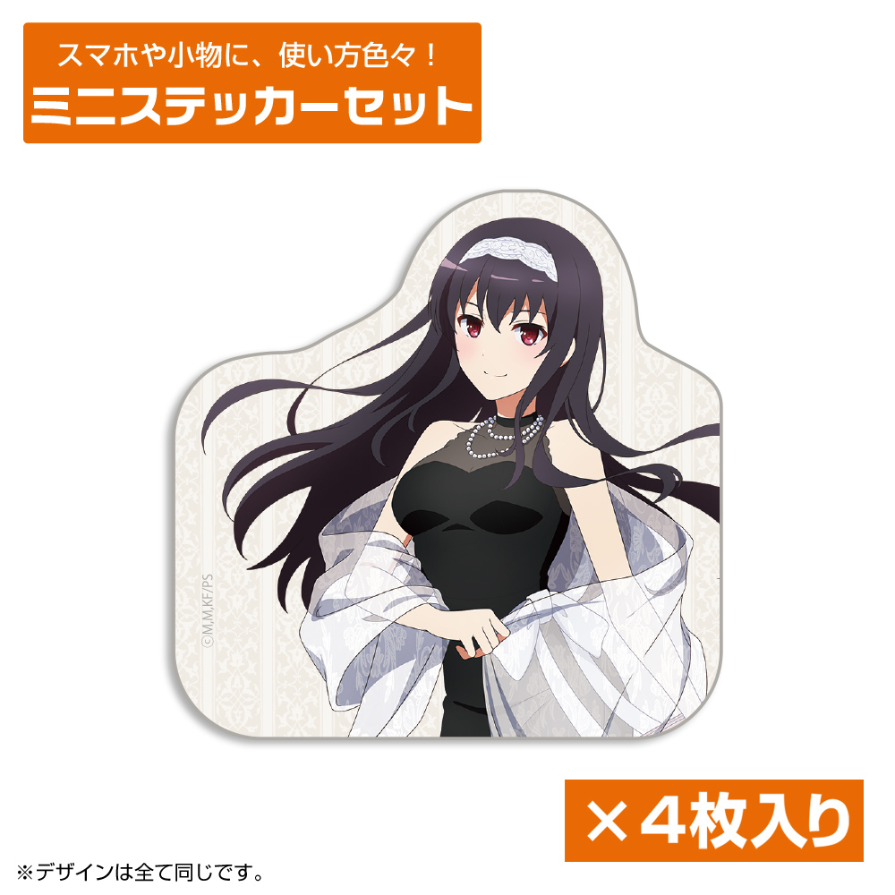 冴えない彼女の育てかた_霞ヶ丘詩羽 ミニステッカーセット Blooming dress Ver.