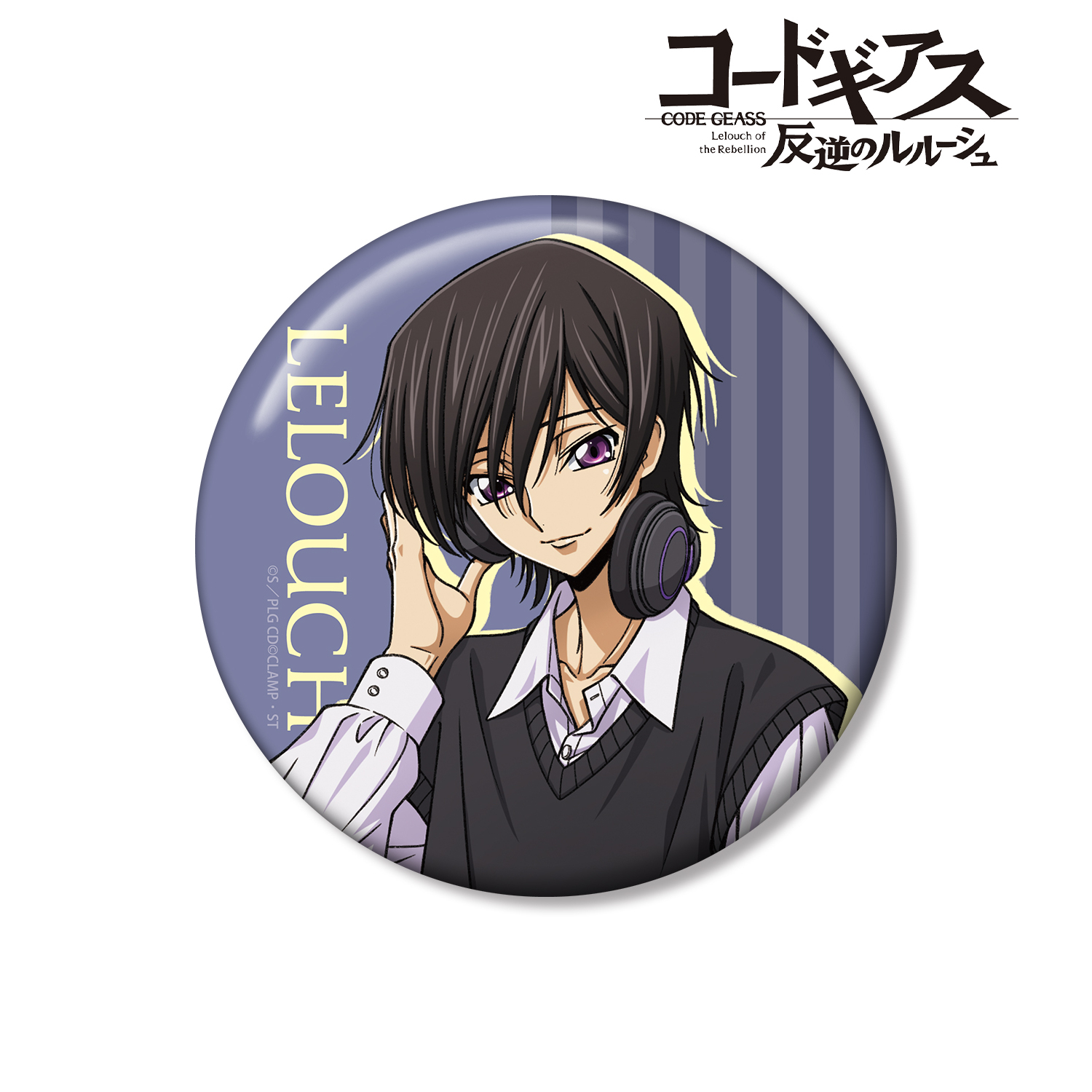 コードギアス 反逆のルルーシュ_描き下ろし ルルーシュ 音楽ver. 100mm缶バッジ