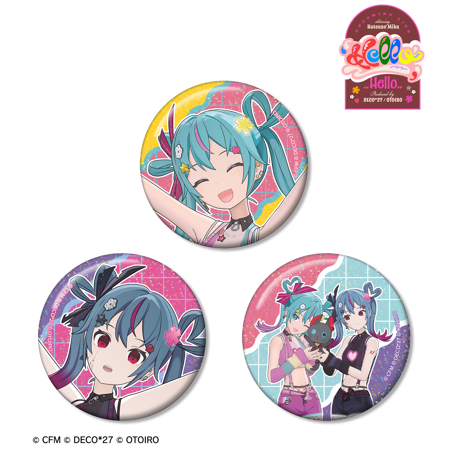 デコミクLIVE starring 初音ミク『Hello』Produced by DECO*27 / OTOIRO_デコミク&にーにゃ ホログラム缶バッジ3個セット