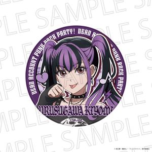 デッドアカウント_PUNK ROCK PARTY！  マットカンバッジ 漆栖川希詠